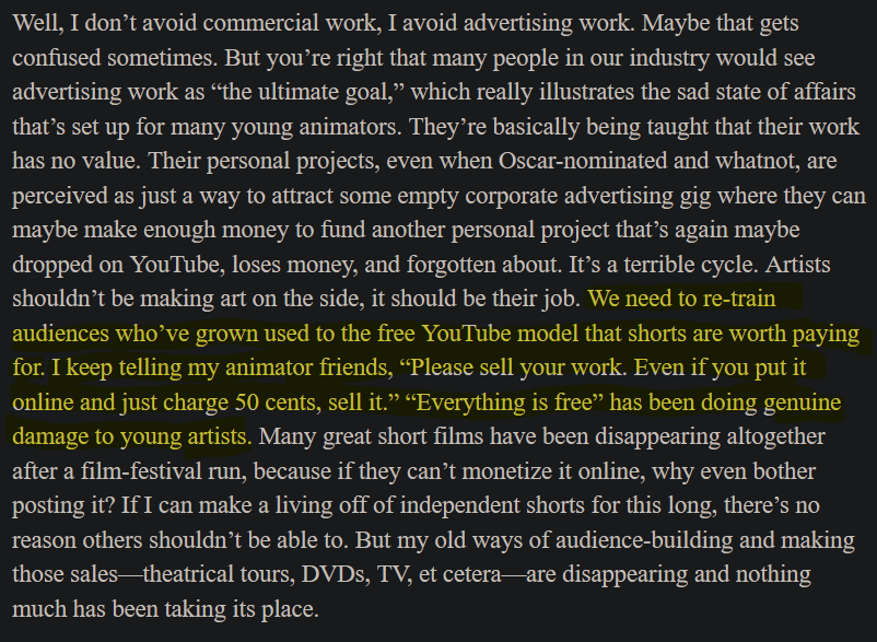 TabuleyAnim's tweet photo. Fuck it, here's another hot take : don't make your indie animation project free to view online. Relying on ads sucks and merch sales are reliable only if your IP is gigantic. Don Hertzfeldt said it 8 years ago and he's even more right now than he was back then. https://t.co/zIwaojPIWK