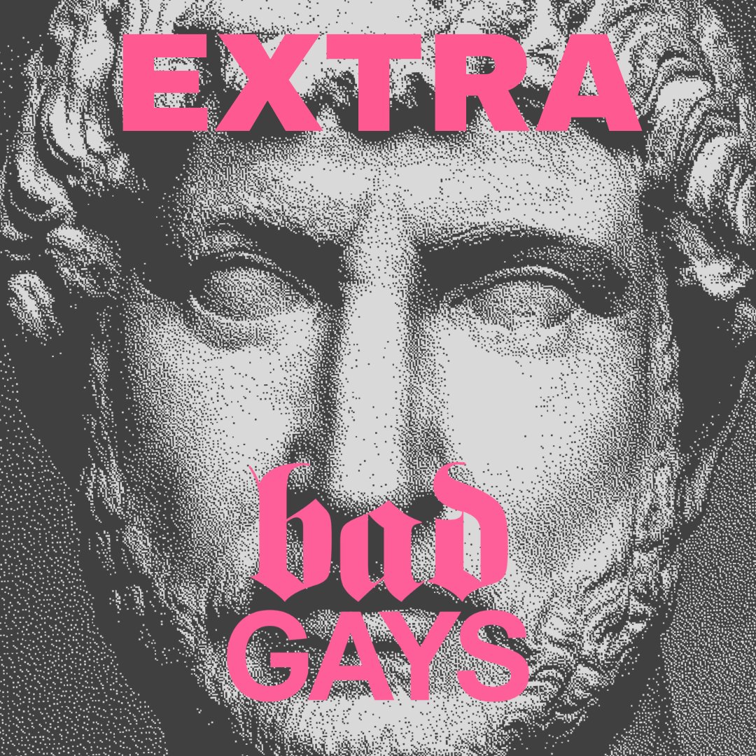 doing a precision-targeted return to Twitter to announce that our new subscriber-only podcast Extra Bad Gays is dropping. patreon.com/extrabadgays