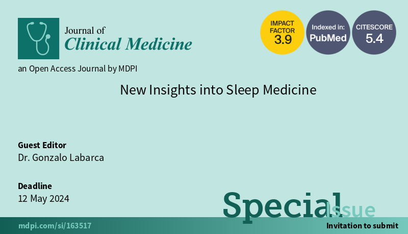 galia zhang (@zhanggalia7551) on Twitter photo 🔎The submission deadline for the special issue "New Insights into Sleep Medicine" has been extended to 12 May 2024!!! <a href="/JCM_MDPI/">JCM MDPI</a>
👉Special issue link: mdpi.com/journal/jcm/sp…
👨🔬Guest Editor is <a href="/glabarcat87/">Gonzalo Labarca, MD, MS, FACP, FCCP</a> from Harvard Medical School.
👏We are waiting for your submissions! 🔎The submission deadline for the special issue "New Insights into Sleep Medicine" has been extended to 12 May 2024!!! <a href="/JCM_MDPI/">JCM MDPI</a>
👉Special issue link: mdpi.com/journal/jcm/sp…
👨🔬Guest Editor is <a href="/glabarcat87/">Gonzalo Labarca, MD, MS, FACP, FCCP</a> from Harvard Medical School.
👏We are waiting for your submissions!