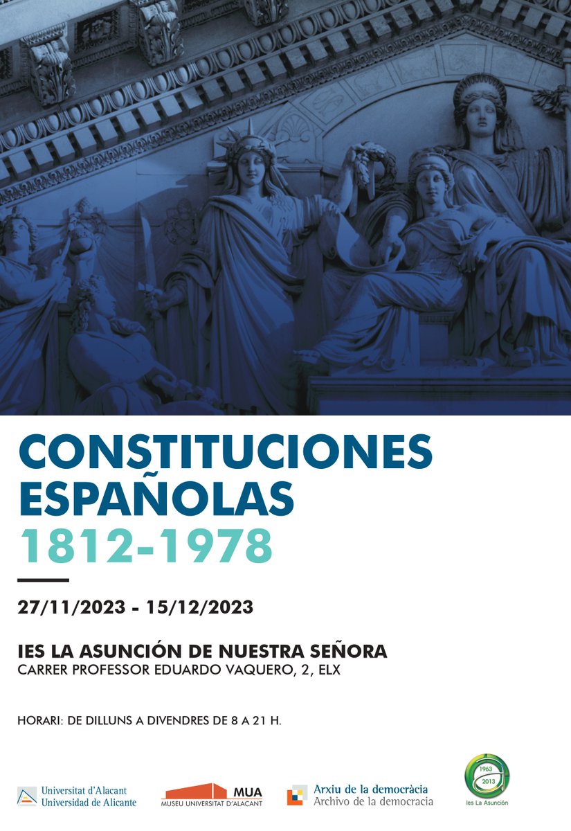 ArchivoUA's tweet photo. 🗣️Hui inaugurem l'exposició⬇️⬇️ 

"CONSTITUCIONES ESPAÑOLAS 1812-1978" al "IES La Asunción de Nuestra Señora", a Elx

📆27/11/2023 al 15/12/2023
⏰De dilluns a divendres de 8:00 a 21:00 hores https://t.co/Aorl86svl5