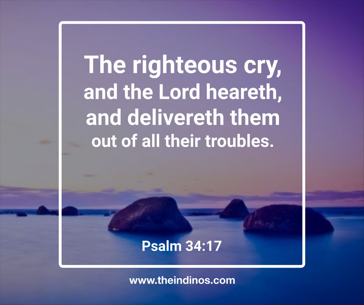 TheIndinos's tweet photo. Psalm 34:17: 

"The righteous cry, and the Lord heareth, and delivereth them out of all their troubles." 

#IndinoMinistries #Psalm3417 #BibleTruths #MinistryMoments #FaithJourney https://t.co/hagDpR3Acr