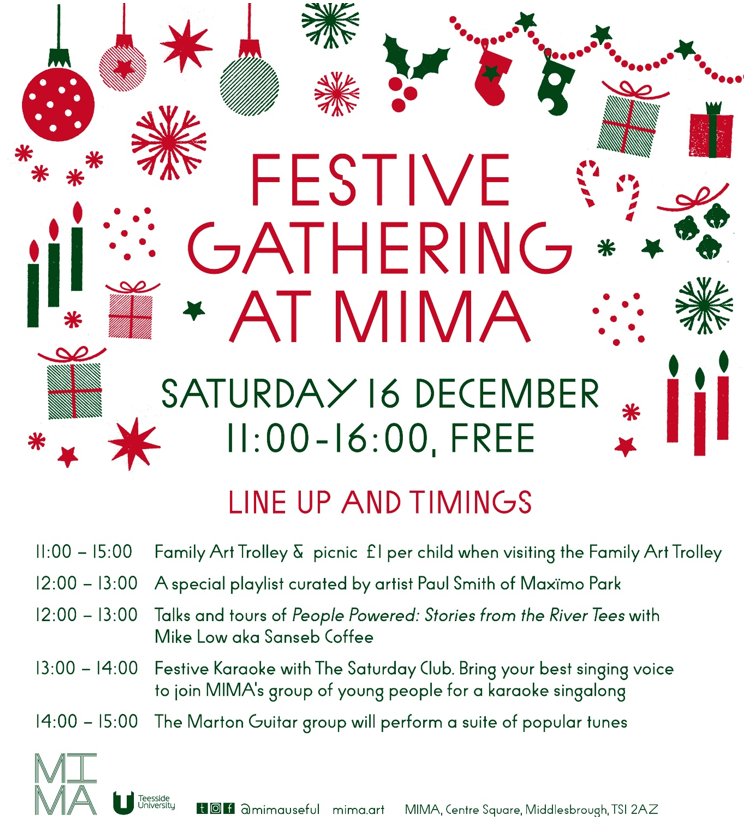 Festive Gathering Saturday 16 December 11:00-16:00, FREE Pop into MIMA for a day of festive celebrations