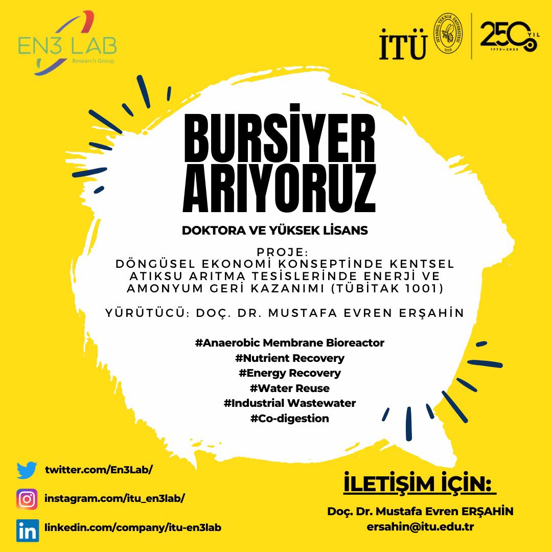 En3Lab's tweet photo. We are looking for Scholarship MSc and PhD students to join our research project funded by TÜBİTAK 1001. Interested candidates can send their CVs to ersahin@itu.edu.tr. 
@itulisansustu @itu1773 @ituardek @itu1773en https://t.co/ioO8ndCuAx