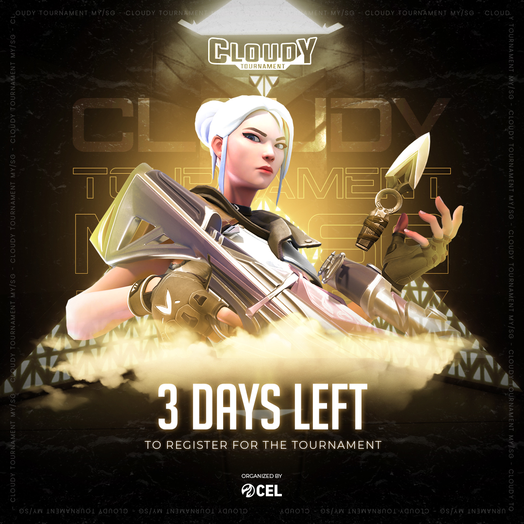 CELOfficialKH's tweet photo. ⏰ ONLY 3 DAYS LEFT TO REGISTER! ⏳
For the Cloudy Tournament: Malaysia and Singapore Rivalry Valorant Tournament 🔥

🏆 Prize Pool: 6000 RM ≈ 1700 SGD

Did Reyna devoured your confidence?
👉Register your team now:
https://t.co/xY8AI67rOp

https://t.co/gTlh2KUpG6 &amp; liquipedia✅ https://t.co/i2uxSNBuWg