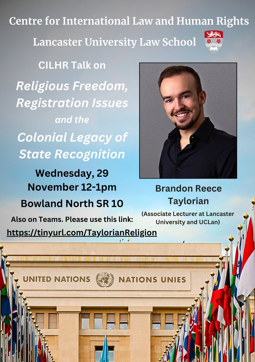 CILHR's tweet photo. Looking forward to the talk this Wednesday by Brandon Taylorian (Lancaster University and UCLAN)

Religious Freedom, Registration Issues and the Colonial Legacy of State Recognition
Wednesday 29 November 12-1

Bowland North SR 10
&amp; Teams https://t.co/QtUIOR9aLA https://t.co/iNl6p6UWkc