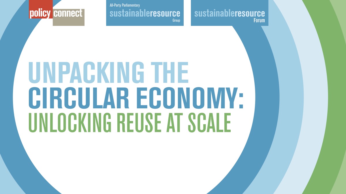 OUT NOW: <a href="/Policy_Connect/">Policy Connect</a> and the All-Party Parliamentary Sustainable Resource Group’s latest report!
#UnpackingTheCircularEconomy examines how incentivising the use of reusable packaging can contribute to the transition to a circular economy: policyconnect.org.uk/research/unpac…