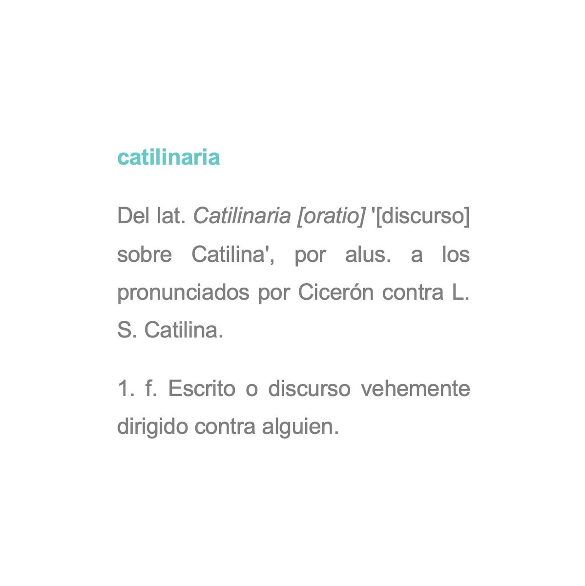 Catilinaria

#RAE #DRAE #LenguaCastellana #Léxico #Vocabulario #PalabrasCuriosas
