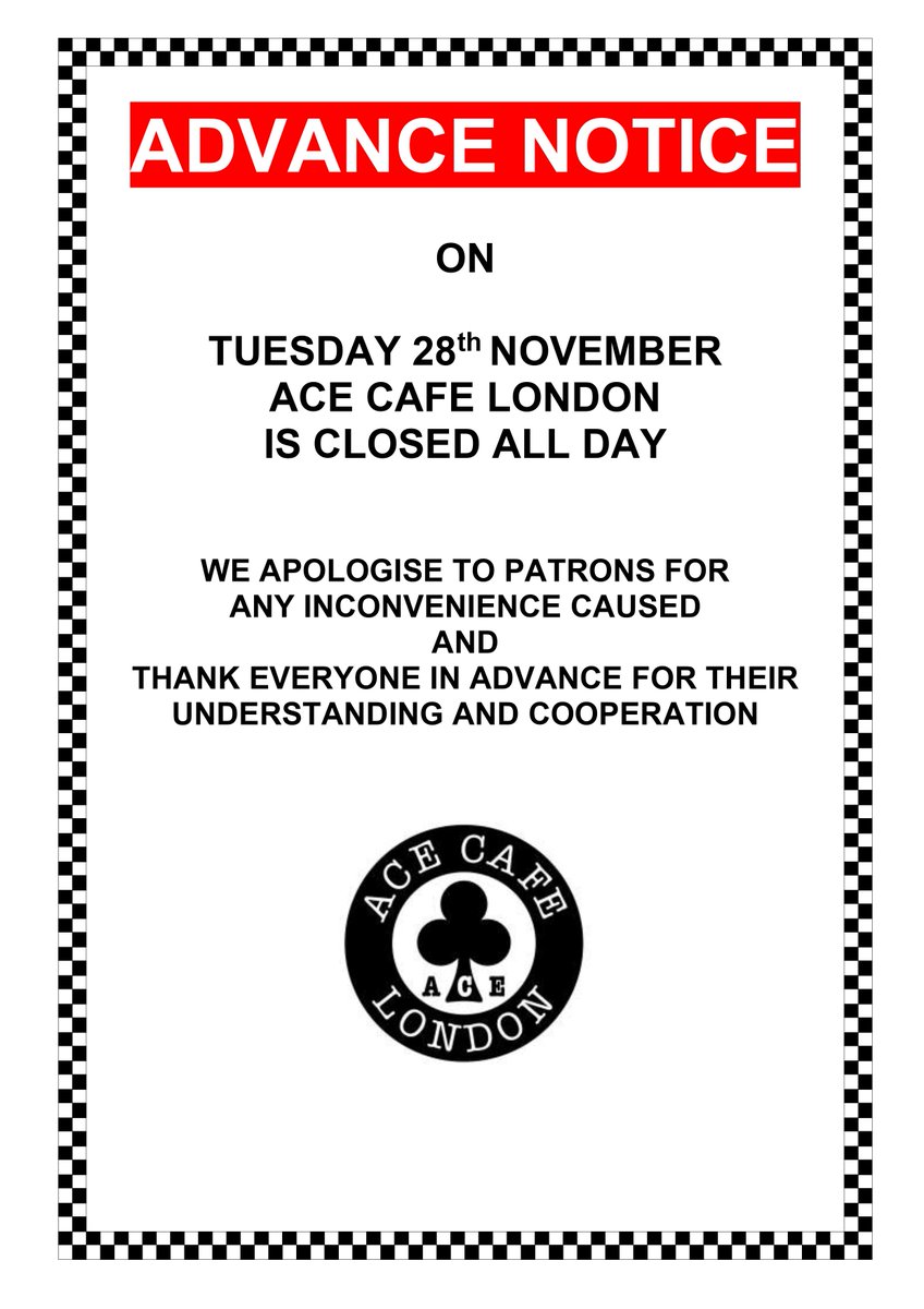 IMPORTANT ANNOUNCEMENT❗️

On next Tuesday, the 28th November, Ace Cafe London will be closed to the public all day.

We apologise for any inconvenience that this may cause.

The Ace Cafe London will resume to normal service hours on Wednesday 29th November from 8am.