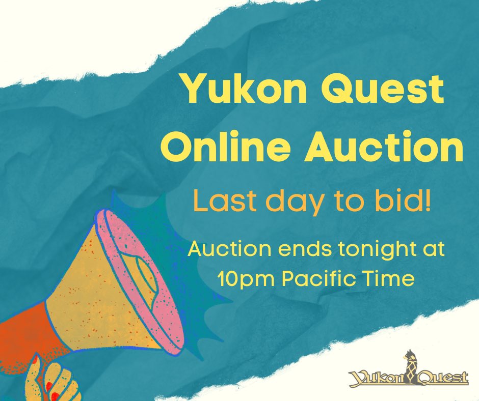The Yukon Quest Online Auction ends tonight at 10pm PT! 

Get your bids in before time runs out.

We have amazing items from flight vouchers to flight simulator sessions, from stylish clothing to crafts for your home. 

Click here for the link:

32auctions.com/yukonquest2024