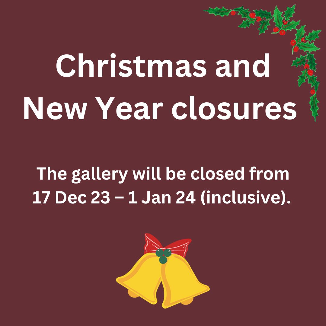 Visitor reminder: The gallery is now closed for the holidays. We will reopen on Tuesday 2 January. We look forward to welcoming you in 2024.