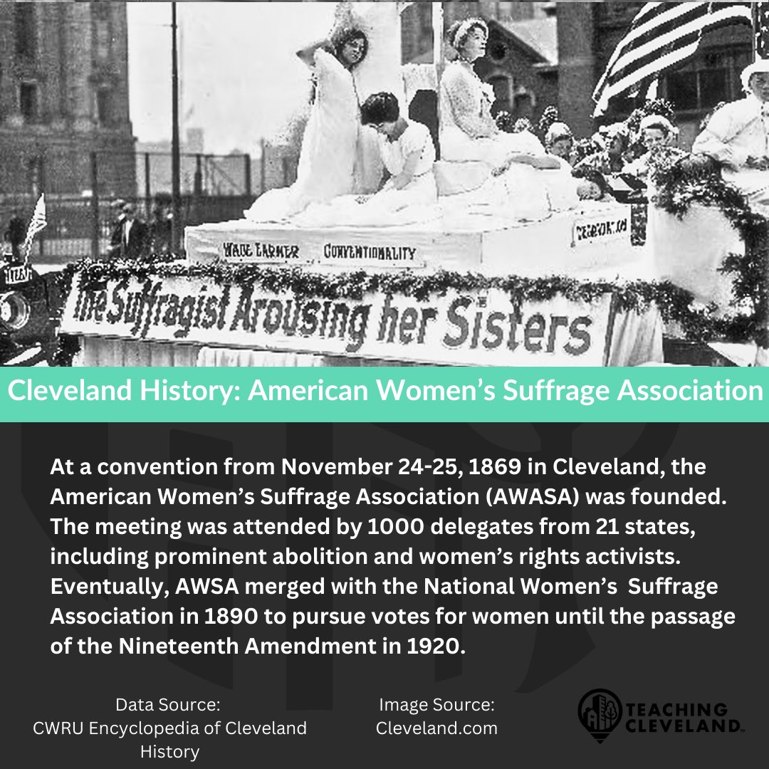 At a convention from November 24-25, 1869 in Cleveland, the American Women’s Suffrage Association (AWASA) was founded. The meeting was attended by 1000 delegates from 21 states. AWSA worked to pursue votes for women until the passage of the Nineteenth Amendment in 1920.