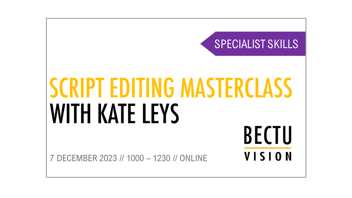 BectuV's tweet photo. 📚🎬Online Masterclass 
7 Dec 2023 // 1000-1230 
Join BECTU Vision and script editor Kate Leys for this session where we will be discussing the role of a script editor and how to work effectively with writers.
Register here 👉https://t.co/HgvJ5GTEcl https://t.co/UKdHaCQNp4