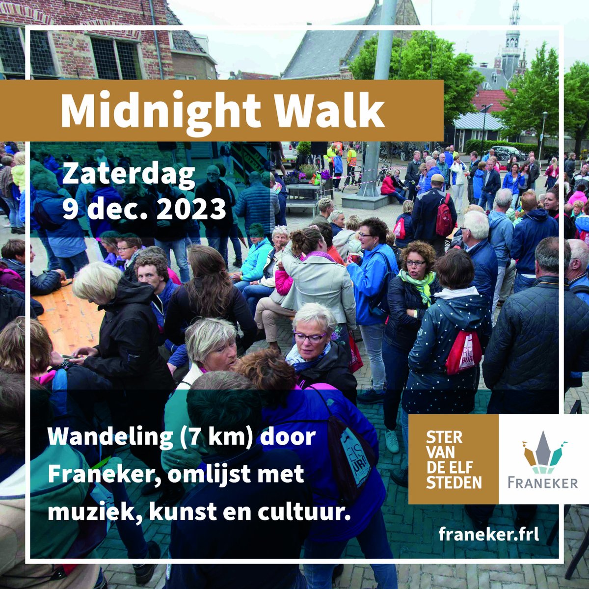 Wandel je mee? Zaterdag 9 december is de Midnight Walk in #Franeker Deze wandeltocht van 7 kilometer leidt je door de fraai verlichte binnenstad van #Frjentsjer. Gezellig en gezond even samen in beweging voor maar liefst drie goede doelen. inschrijven.nl/form/202312095…
