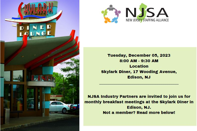 Don't forget to register!!! 📣

NJSA Industry Partners are invited to join us for monthly breakfast meetings at the Skylark Diner in Edison, NJ. None members are welcome to join. Attendees will be responsible for the cost of their own meal. 

#NJSA #NewJersey #StaffingAlliance