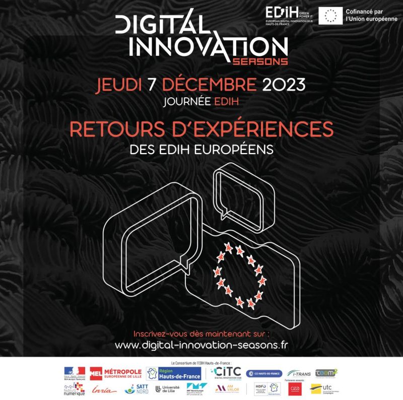 Le Digital Innovation Seasons le 4 &amp; 7 décembre à Lille !

Rendez-vous pour voir les démonstrateurs du CEA &amp; du CITC, le Showroom Interface de l'<a href="/Inria/">Inria</a> et découvrez enfin les retours d'expériences des EDIH Européens !

🖇️S'inscrire ici : my.weezevent.com/digital-innova…
