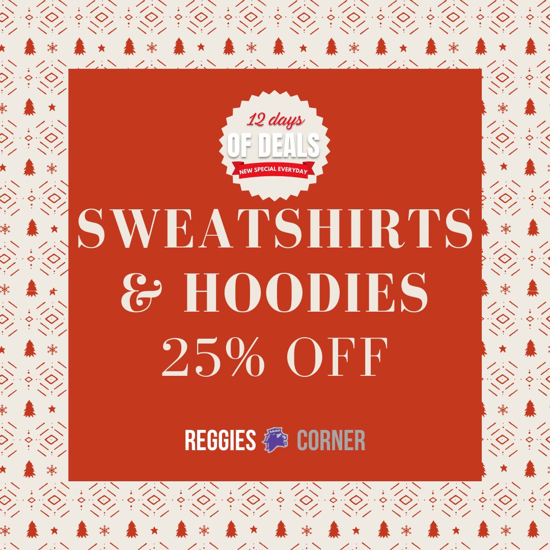 Kicking off Day 1 of 12 Days of Deals is 25% off sweatshirts and hoodies! Today only (11/27/23) Reggies Corner is open today from 11am-7pm.