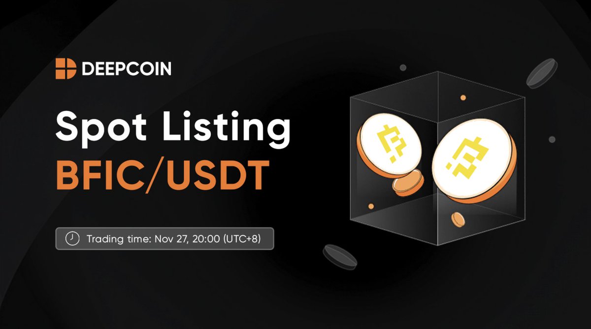 deepcoin_news's tweet photo. Exciting News! 🎉 @BFIC_io has been listed on our Spot trading platform at 20:00(UTC+8) 27th November.  

⏰Trading Time: 20:00(UTC+8) Nov 27

🔄Trading Pair: BFIC/USDT

Details here ⤵️
https://t.co/0lyvACu2Wt

#Deepcoin $BFIC #SpotTrading https://t.co/fLYthPY9Vy