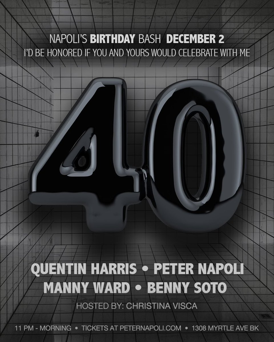 DJPeterNapoli's tweet photo. ON DECEMBER 2, I WOULD BE HONORED IF YOU WOULD JOIN ME IN CELEBRATING MY 40TH BIRTHDAY. THE FESTIVITIES WILL BE IN A BRAND NEW PRIVATE CLUB SPACE IN BROOKLYN. 

Tix- https://t.co/raJ4AMllJS https://t.co/p2VK3f0avP