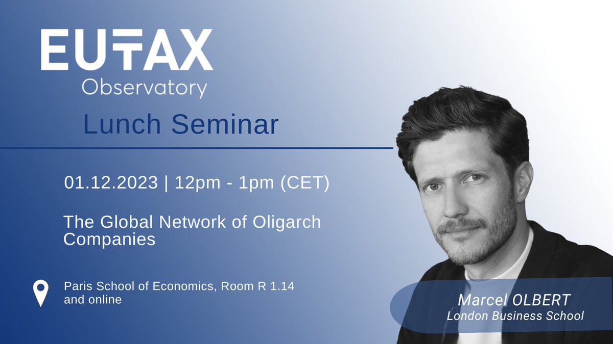 🖌 Register now for our next seminar with
<a href="/MarcelOlbert/">Marcel Olbert</a> (<a href="/LBS/">London Business School</a>) presenting "The Global Network of Oligarch Companies".          

🗓️1st December | 12 pm - 1 pm (CET)    
📍<a href="/PSEinfo/">Paris School of Economics</a> &amp; online