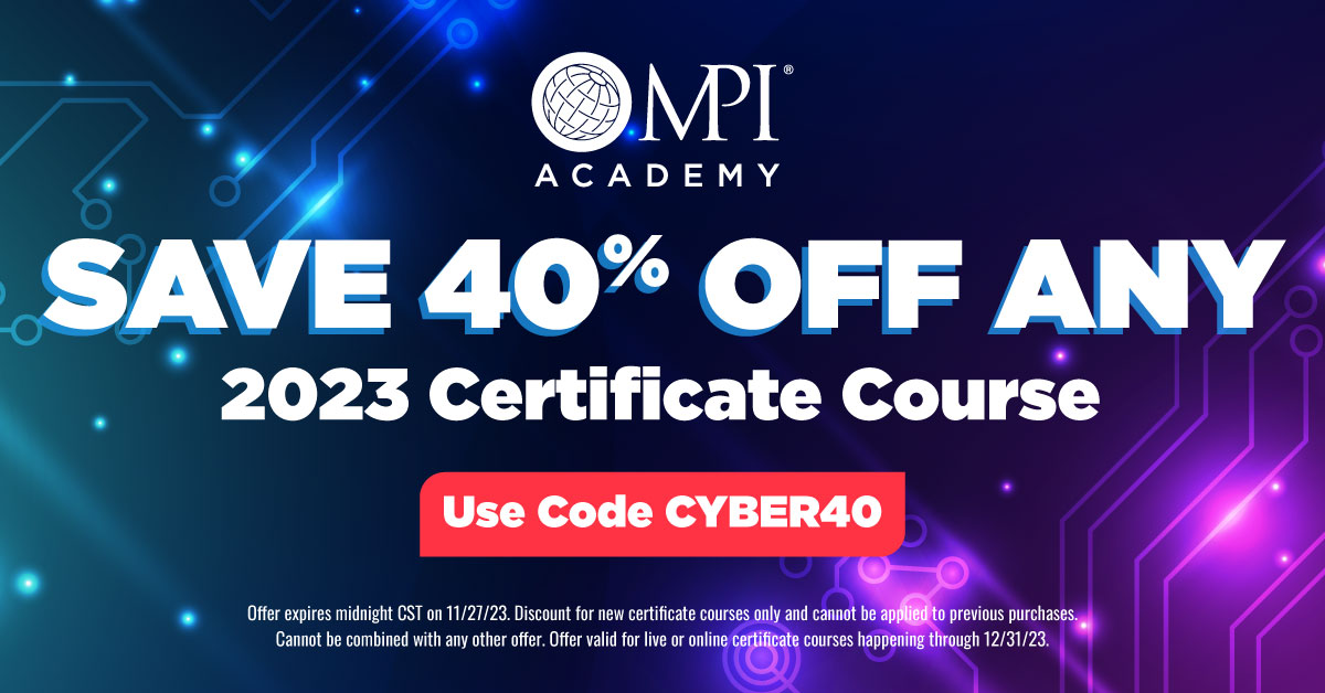 Today only you can save 40% on select MPI Academy certificate courses!

Courses are open to all and provide practical skills and insights that can lead to improved performance in executing and managing events.

Take a look at upcoming courses:
mpi.org/education/cert…