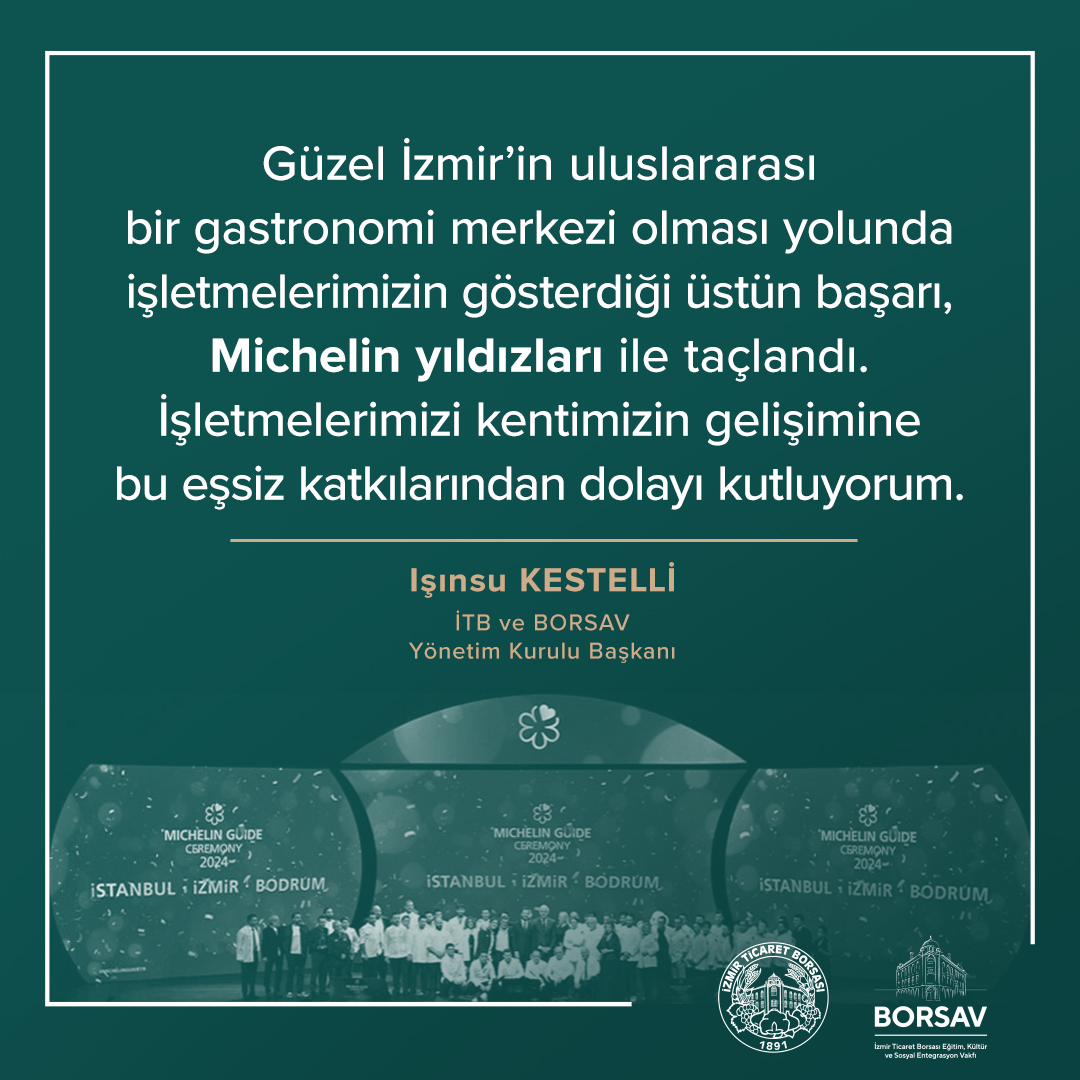 izmirticborsasi's tweet photo. Güzel İzmir’in uluslararası bir gastronomi merkezi olması yolunda işletmelerimizin gösterdiği üstün başarı, Michelin yıldızları ile taçlandı. İşletmelerimizi kentimizin gelişimine bu eşsiz katkılarından dolayı kutluyoruz.
#İTB #İzmirTicaretBorsası #BORSAV https://t.co/zoQW7Tn4QM
