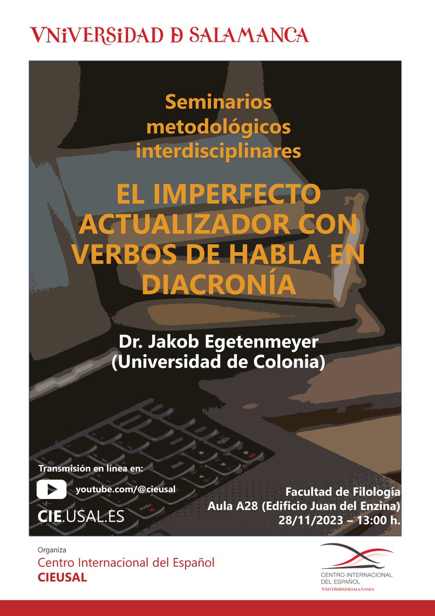 cieusales's tweet photo. 📢📷 SEMINARIO:
"El imperfecto actualizador con verbos de habla en diacronía", por Dr. Jakob Egetenmeyer (Universidad de Colonia). 
El 28/11/2023 a las 13:00 en el aula A28 de la Facultad de Filología. 

Más información en https://t.co/JPdZ9X8jO1 https://t.co/gy0pvMiMYS
