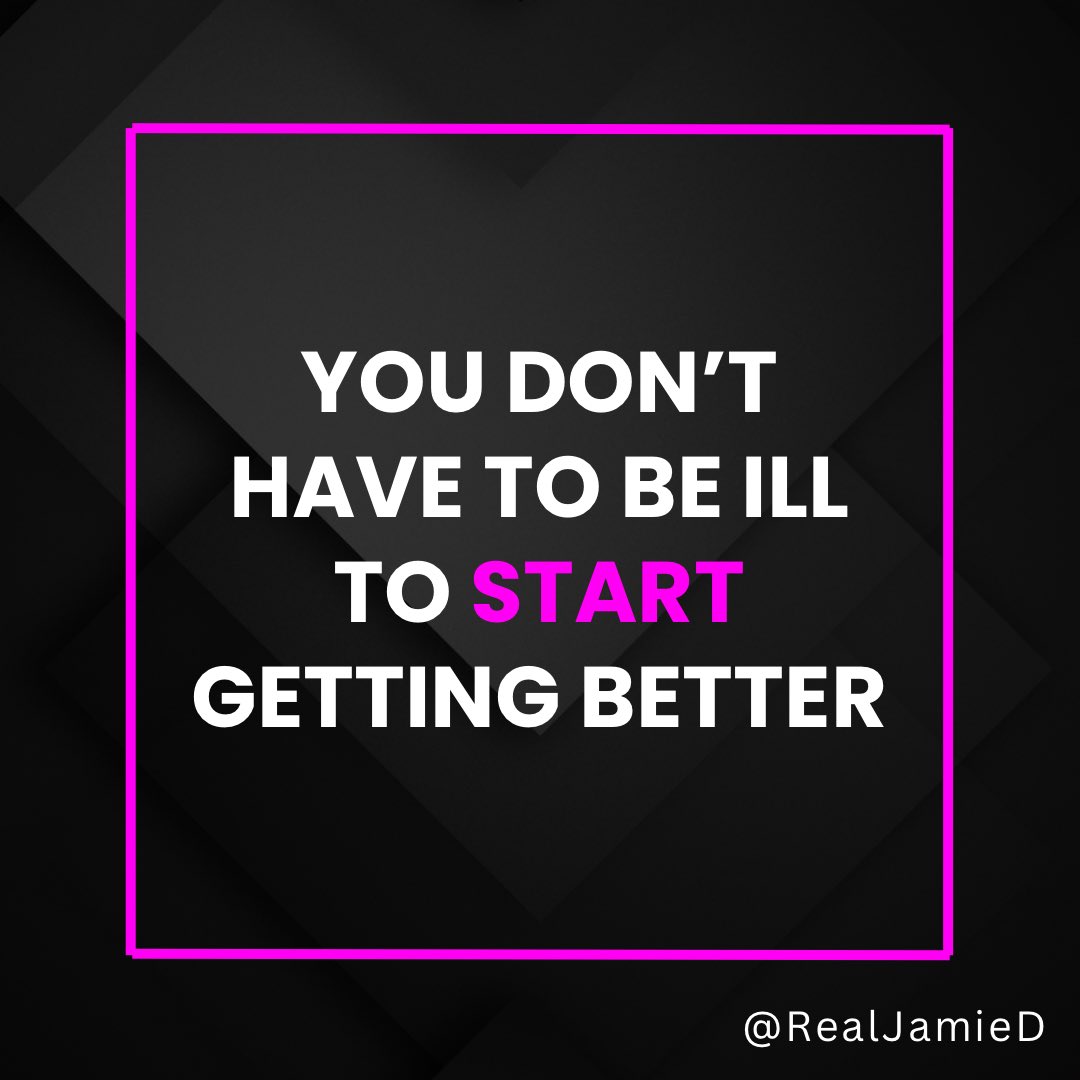 RealJamiedUK's tweet photo. “You don’t have to be ill to start getting better”
 
Once you get this it becomes a different story! 🔥🔥🔥

#quoteoftheday #motivation #inspiration #wisdom #startnow https://t.co/09JWCNzybr
