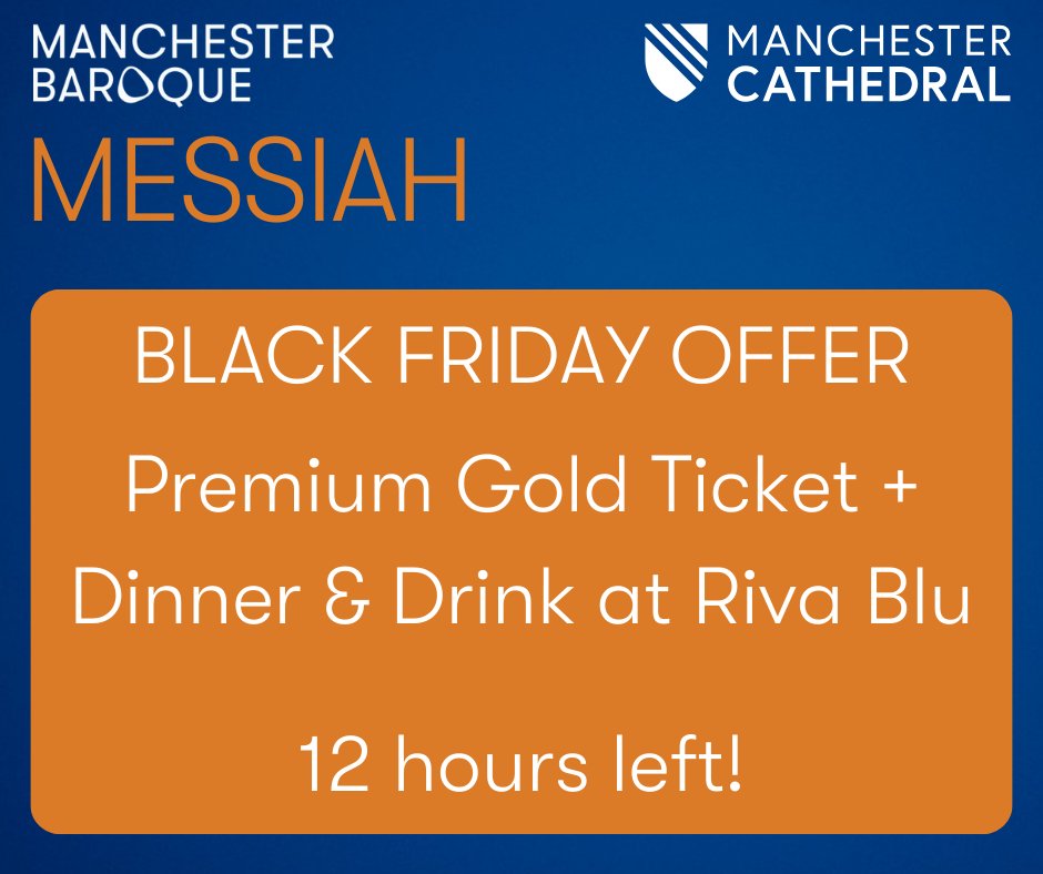 12 hours left to book this fantastic pre-concert deal ahead of our Messiah next week 🎶

Enjoy a delicious, festive meal at <a href="/Riva_Blu/">Riva Blu Restaurants</a> with a drink, + 1 of the best seats in the house at <a href="/ManCathedral/">Manchester Cathedral</a> for just £82.50 🙌

This offer is only available to book until midnight ⏰