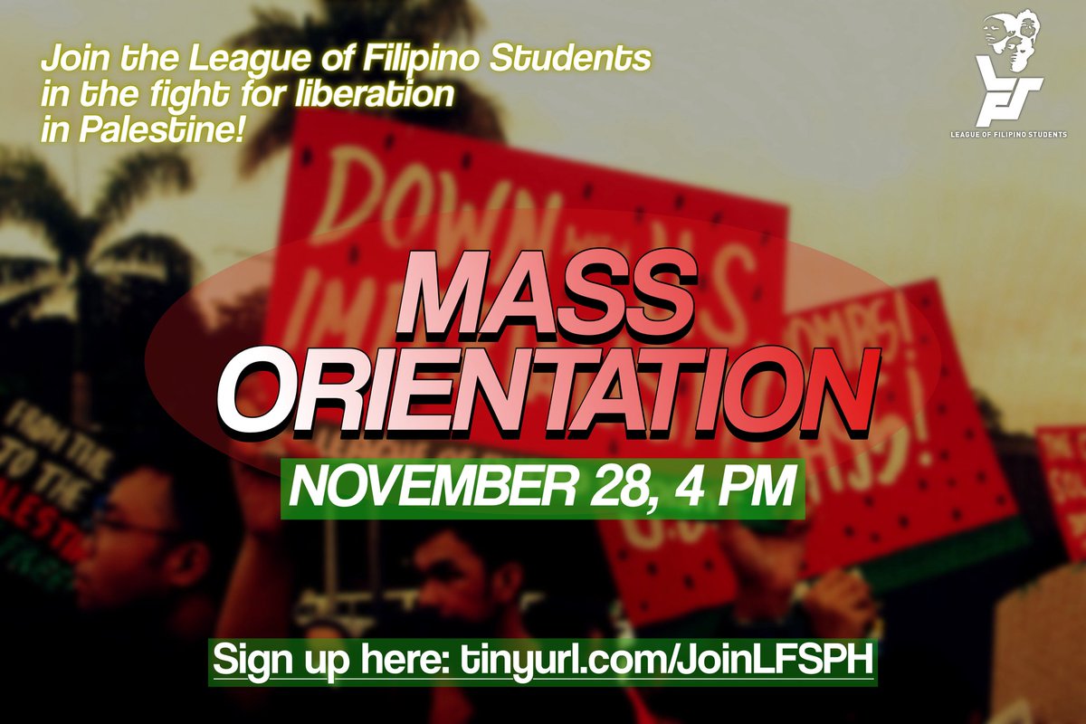LFSPhilippines's tweet photo. THE FIGHT CONTINUES UNTIL VICTORY!
As how freedom is the fruit of our struggle, the struggle is the fruit of our collective effort thru widening our ranks!
Amplify the struggle from Palestine to the Philippines!
Join LFS!
11/28, 8PM thru online
#JoinLFS
#FreePalestine https://t.co/8xkoSX1dAD