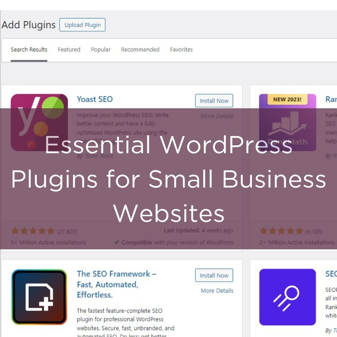 Are you getting the most out of your WordPress website? Here's a list of essential WordPress plugins for small business websites to increase website traffic and leads, view important stats, and keep your site running at its peak. #smallbusinesswebsites zurl.co/Q1tj