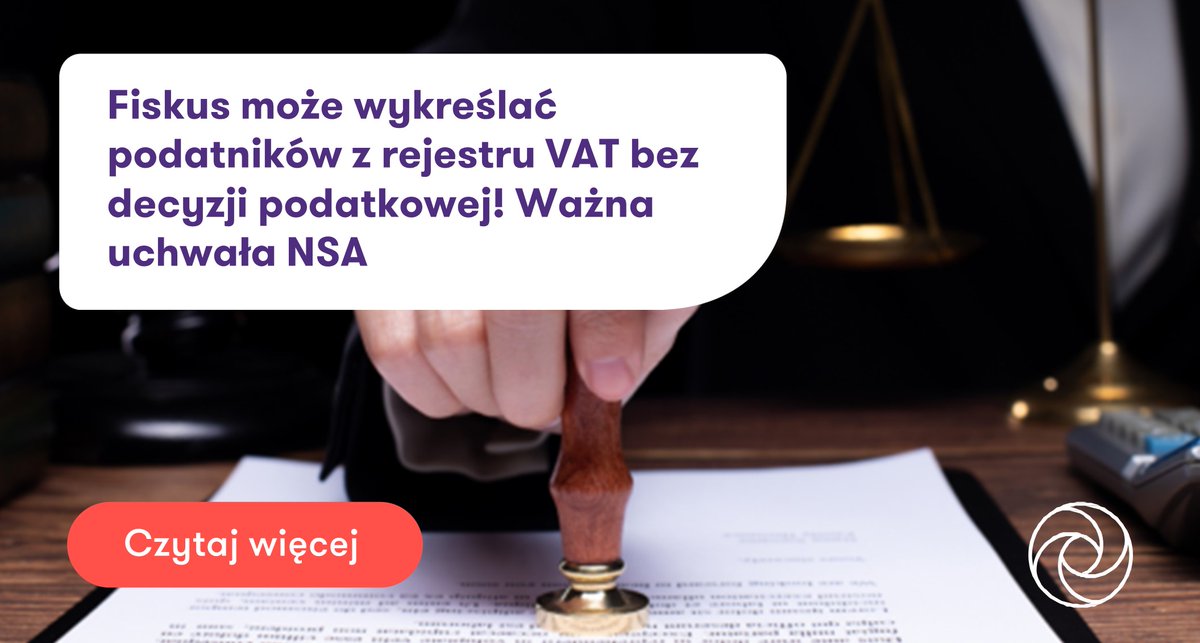 ksiegowosc_blog's tweet photo. 🤔W wydanej uchwale sędziowie #NSA uznali, że odebranie statusu czynnego #podatnik.a #VAT nie wymaga formy decyzji podatkowej i może się odbyć bez poinformowania samego podatnika.
Szczegóły na stronie ▶ https://t.co/rbsueR39y5 #księgowość #fiskus #DziałalnośćGospodarcza https://t.co/nSIE2979HM