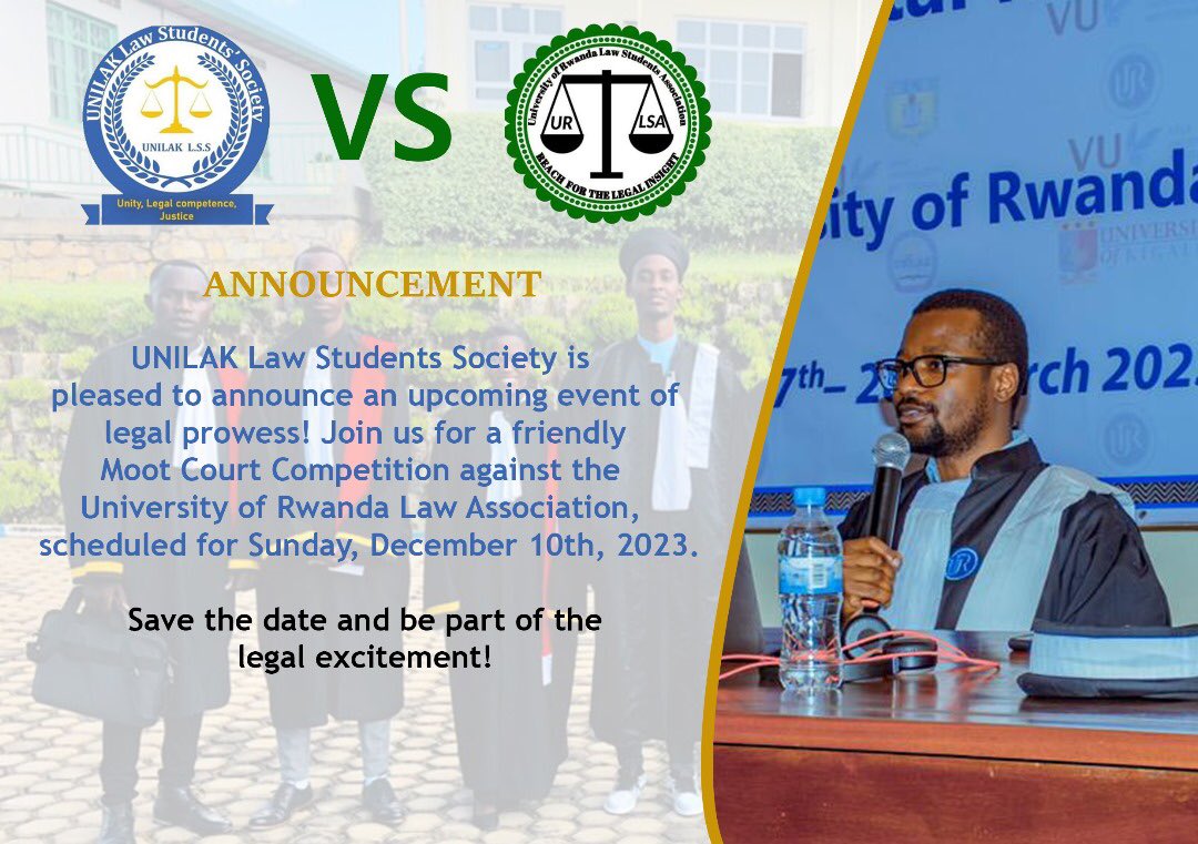 UNILAK_LSS's tweet photo. Exciting news! 🎉 @UNILAK_LSS is thrilled to announce a friendly moot court competition against @UR_Law_Students in partnership with both universities' faculties of law. Save the date - December 10, 2023. UNILAK is ready to host this legal showdown! 🏛️⚖️ #MootCourt #Legalpractice https://t.co/7JRf7qU7Xm