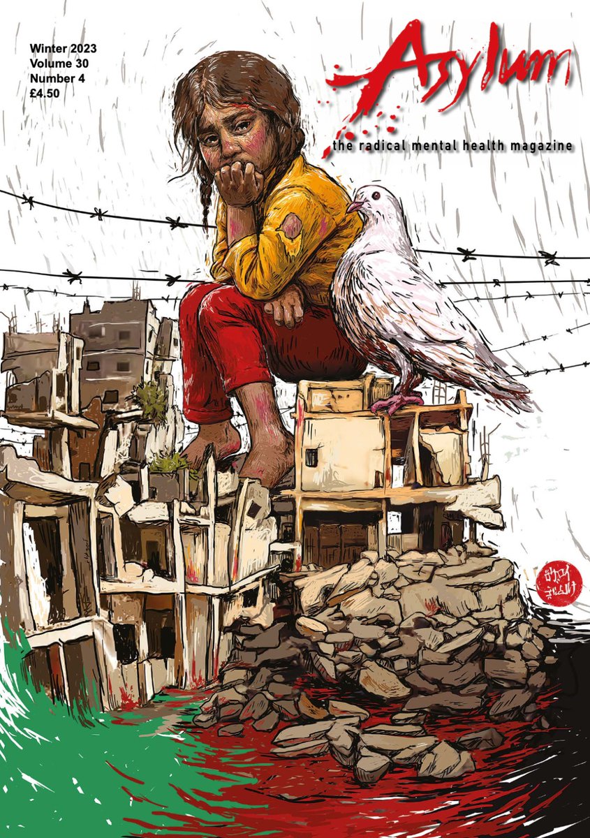 Winter issue of Asylum out now! Cover image by artist ‘Childhood under rubble’ by Amira Tanany. Please join our launch event to meet the artists and writers who have contributed to this issue. #MentalInkness