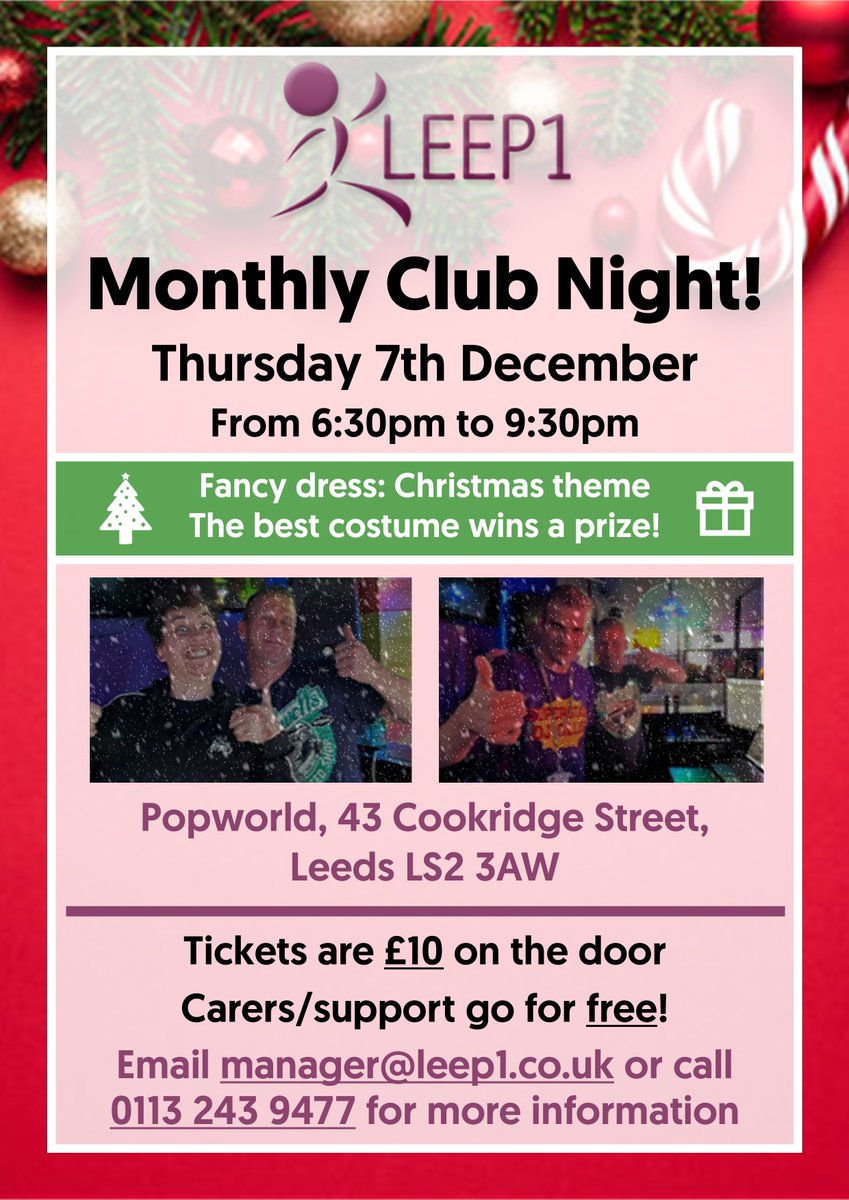 Our #Christmas-themed Club Night for adults with a #LearningDisability is on next Thursday at @PopworldLeeds! It's #FancyDress and the best costume wins a prize! Tickets are £10 on the door and Carers go free - email manager@leep1.co.uk for more information 🎄❄️💃🪩