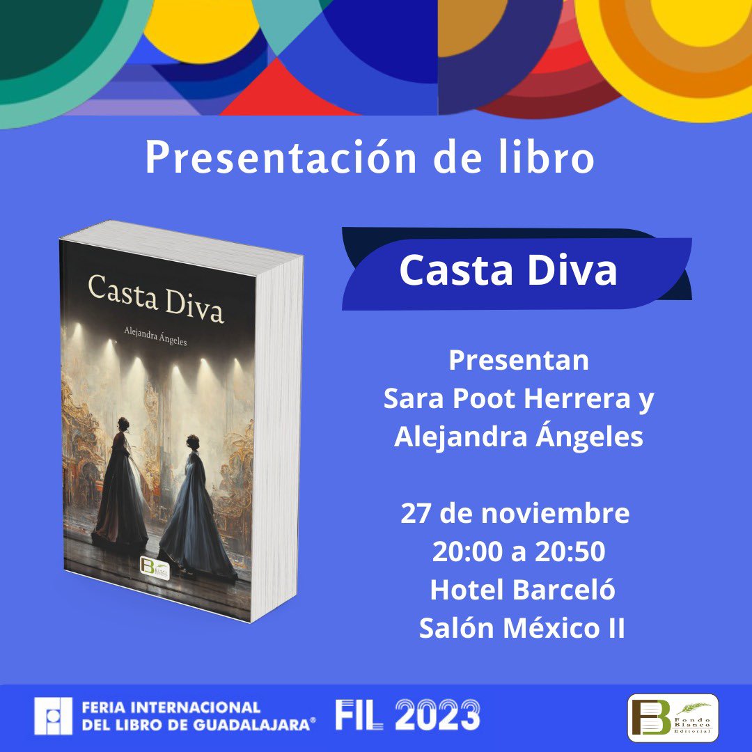 aleangelesd's tweet photo. Si andan en la @FILGuadalajara los espero hoy a las 20:00 horas en el Salón México II del hotel Barceló (A un costado de la Expo, frente a la entrada de Av. De Las Rosas, antes hotel Hilton) para platicar de “Casta Diva” con mi querida Sara Poot. #LibrosRecomendados #FIL2023 https://t.co/85XjZoCTWM