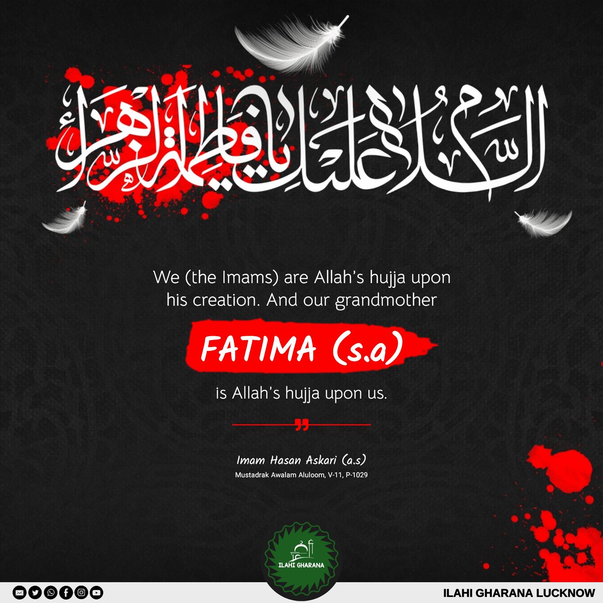IlahiGharana's tweet photo. 13th Jamadi Al-Oola On the occasion of MARTYRDOM 🏴 of the HAZRAT FATIMA ZEHRA (s) ❤ , We express our heartfelt condolence😭 to the IMAM OF OUR TIME ❤(a.t.f.s) and all the believers.🏴💔😭

Team @IlahiGharana

#AyyamEFatmiyah #ayyamefatmiyaع #AyyameFatima #fatimazahra #fatima https://t.co/Ipi8i9XZYm