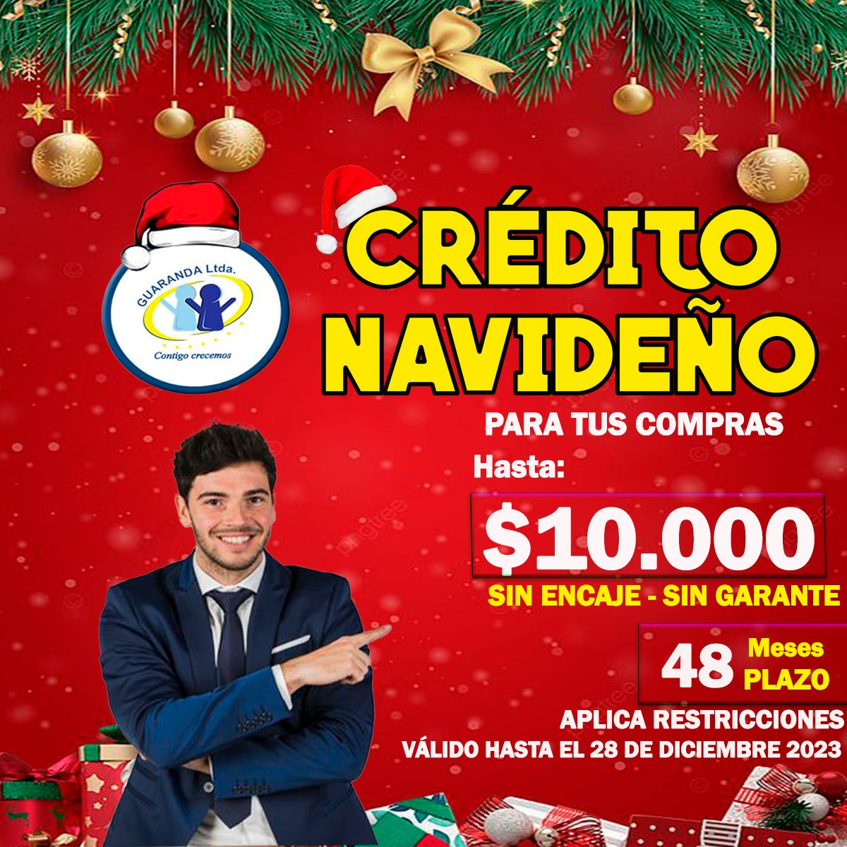 GuarandaLtda's tweet photo. "Descubre la magia de la temporada con nuestro CRÉDITO PROMOCIONAL NAVIDEÑO, tu mejor opción para cubrir gastos y realizar compras especiales"
💁 Haz que esta #Navidad sea aún más especial con nuestro crédito diseñado pensando en ti." #contigocrecemos. https://t.co/q74OzDjFGL