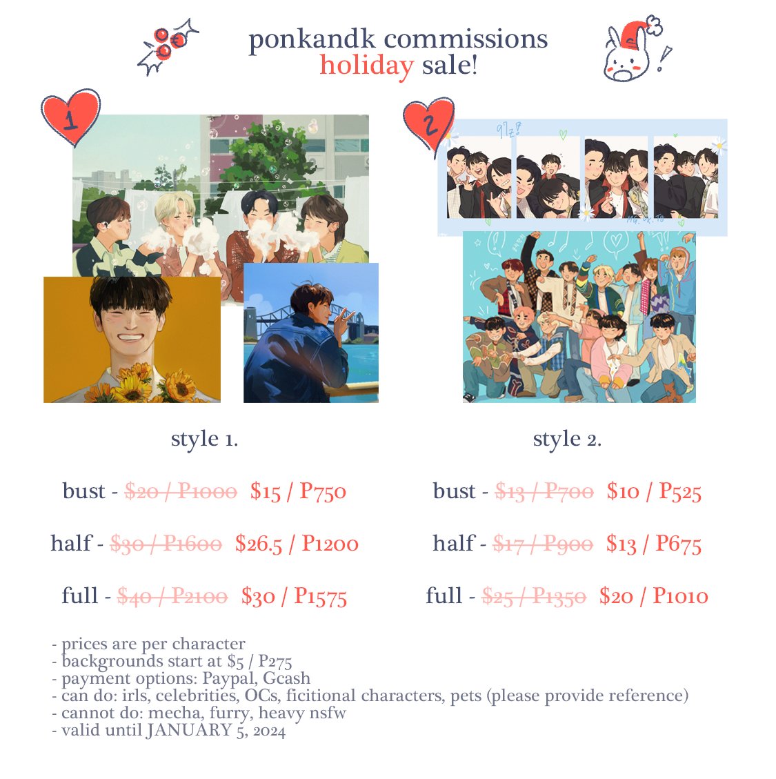 ponkandk's tweet photo. please RT! ❄️☃️

happy holidays! my #commissions are 25% off until january 5 next year~ ^*^ please refer to the image below for details 🤍

dm me if interested! 💌 i'd love to help make your holidays special ^o^

#artph #commissionsph #commissionsopen #kpopfa https://t.co/F5DH1rqK8v