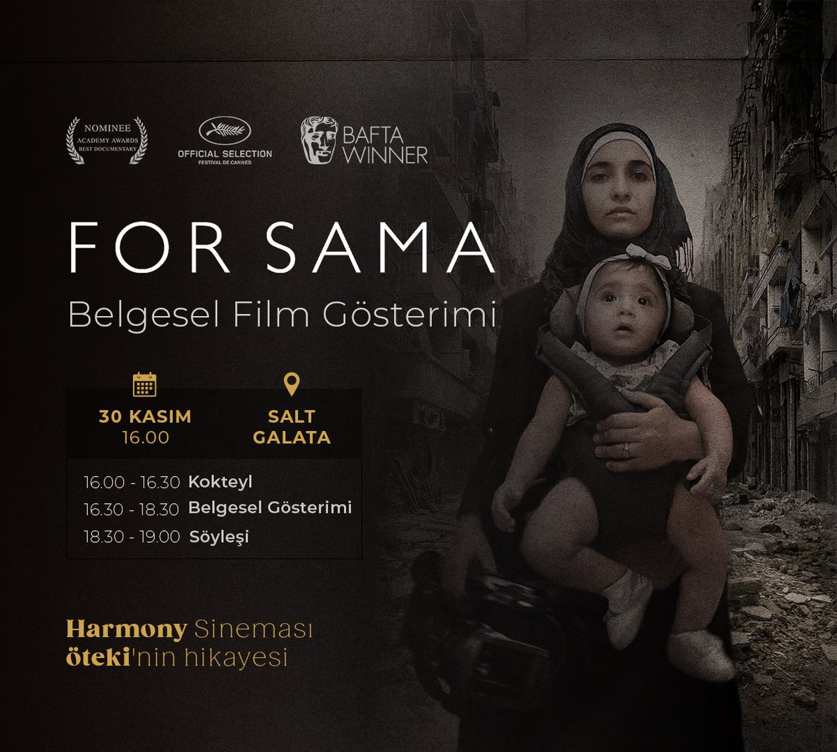 Harmony Sineması ile 'For Sama' belgeseli bu kez Salt Galata'da. 📅 30 Kasım, Perşembe 📽 Etkinlik Akışı 16.00-16.30 Kokteyl 16.30-18.30 Belgesel Gösterimi 18.30-19.00 Söyleşi Rezervasyon linki, forms.gle/csXnTEXbCb97dk…