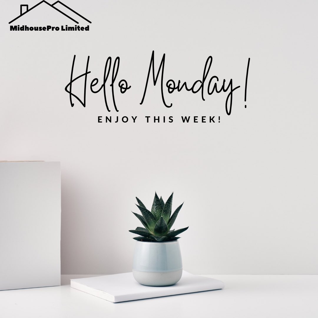 midhousepro's tweet photo. New Week! New Opportunities! We wish you a great week. 
- From Midhousepro https://t.co/5CXA4cUOph