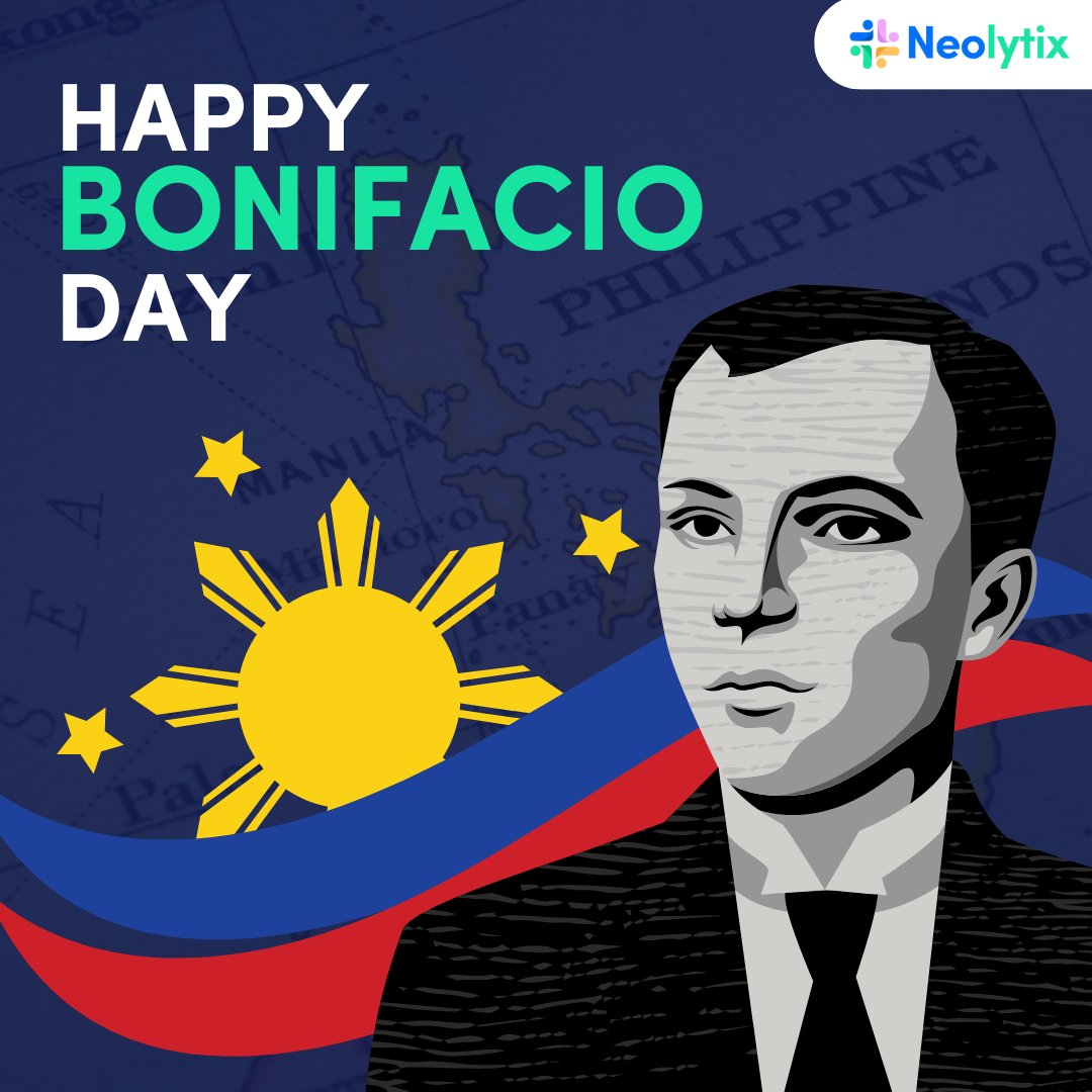 Neolytix's tweet photo. Today, we commemorate the bravery of Andres Bonifacio and the heroes who fought for our independence. Wishing everyone a meaningful Bonifacio Day! ✨

#AndresBonifacio #FatherOfThePhilippineRevolution #Katipunan #BonifacioDay #Neolytix https://t.co/yGqtrhboOt