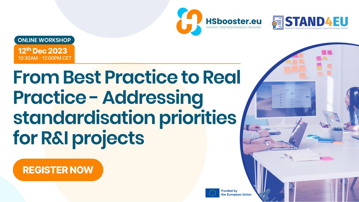 <a href="/STAND4EU/">STAND4EU</a> and <a href="/HSboosterEU/">HSboosterEU</a>  Joint Webinar: "From Best Practice to Real Practice - Addressing Standardisation Priorities for R&amp;I projects" Tuesday 12 December, from 10.30 am to 12 pm CET online via Zoom. Free-of-charge Webinar Register now:
hsbooster.eu/events/best-pr…