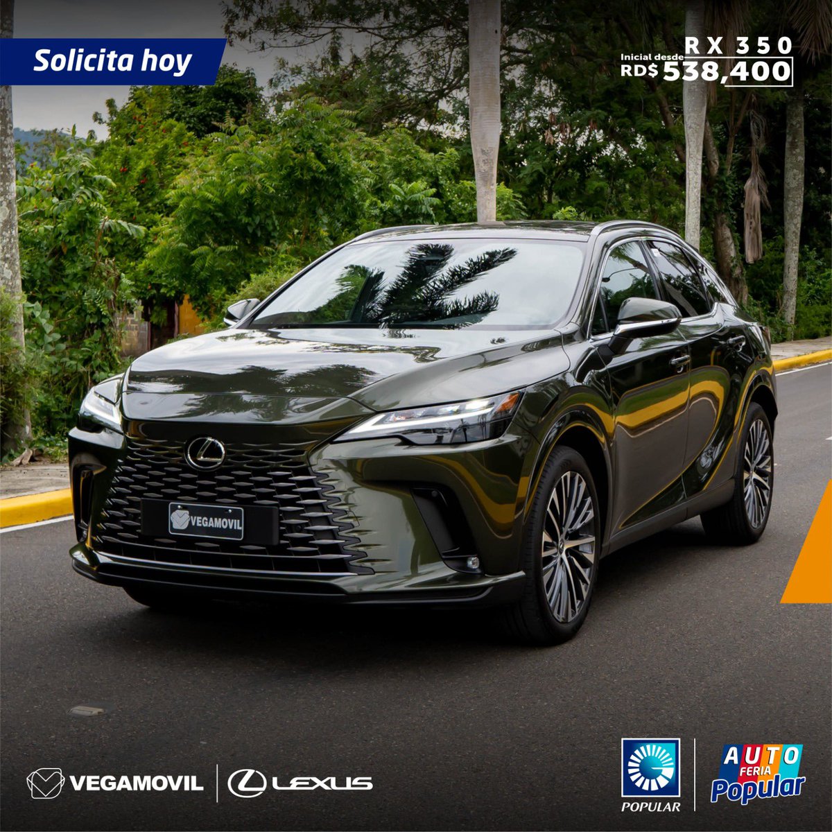 Auto feria popular 2023!!!

Lexus RX 350
US$ 96,900
Inicial desde RD$ 538,400

✅Desde 20% de inicial
✅Hasta 84 meses para pagar

Para más información Escríbenos via whatsapp al 809-242-8208 o enviando un correo a cotizar@vegamovil.com

En vegamovil, Vamos Más Allá...