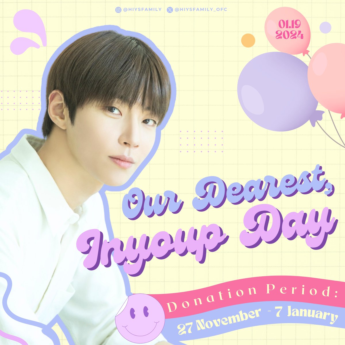 HIYSFAMILY_OFC's tweet photo. Hi HIY’s Family! Can you feel it already? Yes, his birthday is fast approaching! 🎈

Hence, we're inviting everyone of you around the world to JOIN US in celebrating his 33rd birthday through Our Dearest, Inyoup Day project 🥰🌎

#황인엽 #HwangInYoup #HwangInYeop #ファンイニョプ https://t.co/mlUwDdJlbw