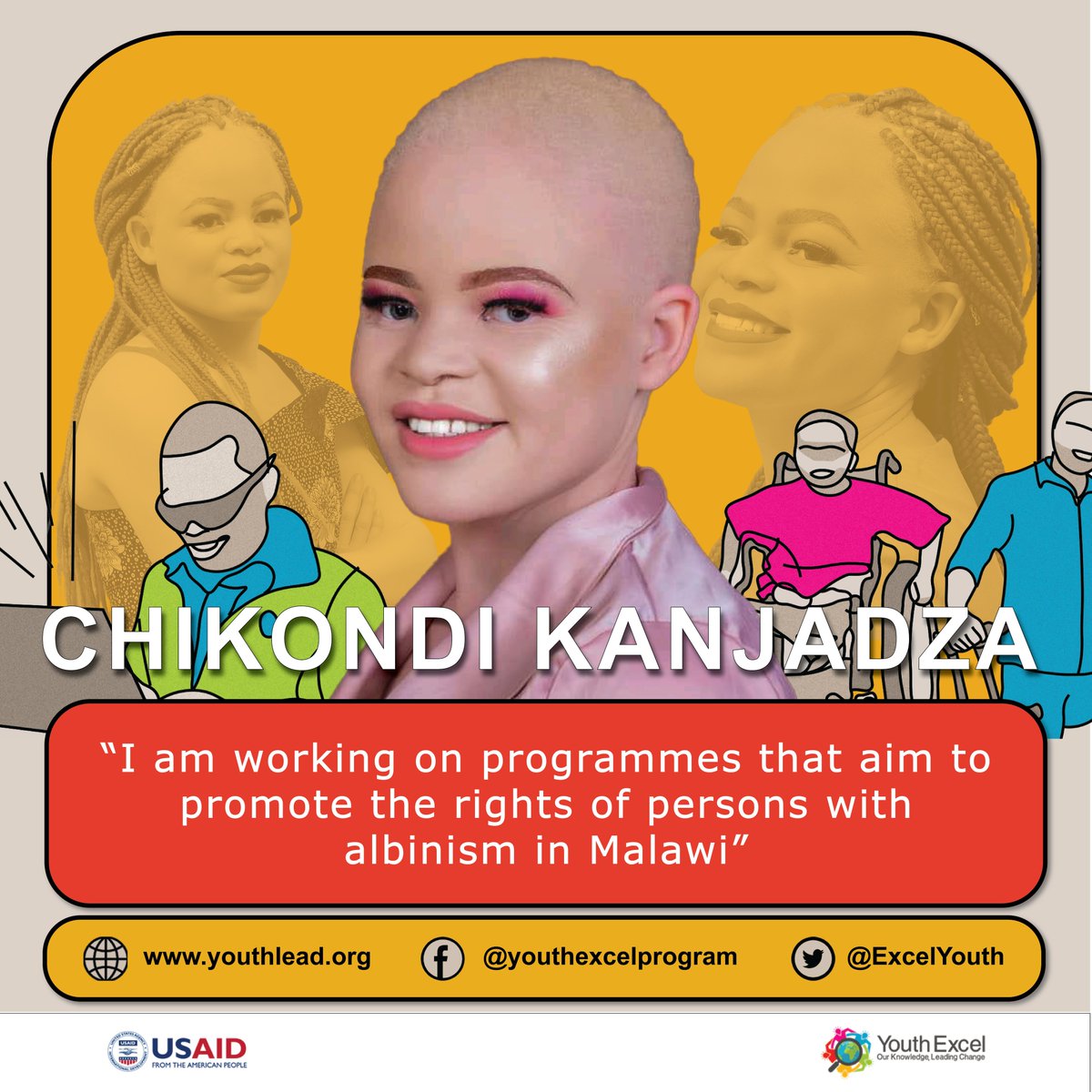 Our final Youth Leader is Chikondi Kanjadza. <a href="/CKanjadza/">Kondie 🇲🇼</a> was #MissAlbinismMalawi in 2019 and she advocates for the rights of people with #albinism. Learn more about Chikondi on her <a href="/youthleadglobal/">youthleadglobal</a> profile: youthlead.org/user/24834 #YouthExcel #USAID #ResearchtoChange