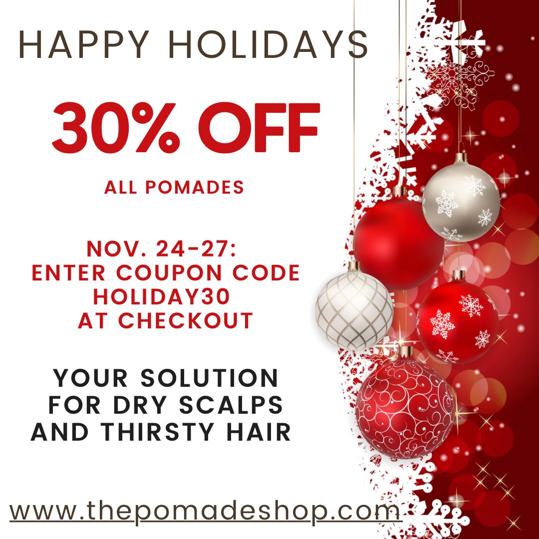 Our 30% off sale is live for #CyberMonday 
thepomadeshop.com
Enter coupon code HOLIDAY30 at checkout