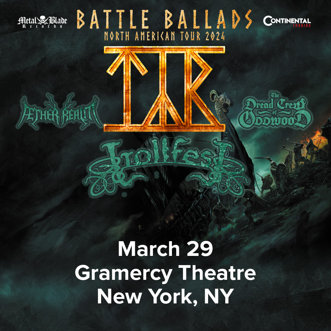 #OnSaleNow 🔥 @tyrband - Battle Ballads - North American Tour 2024 w/ @TrollfesT_Band, @AETHERREALM & The Dread Crew of Oddwood - March 29th! You don't want to miss this - Get tickets now! > livemu.sc/46wlc5Z