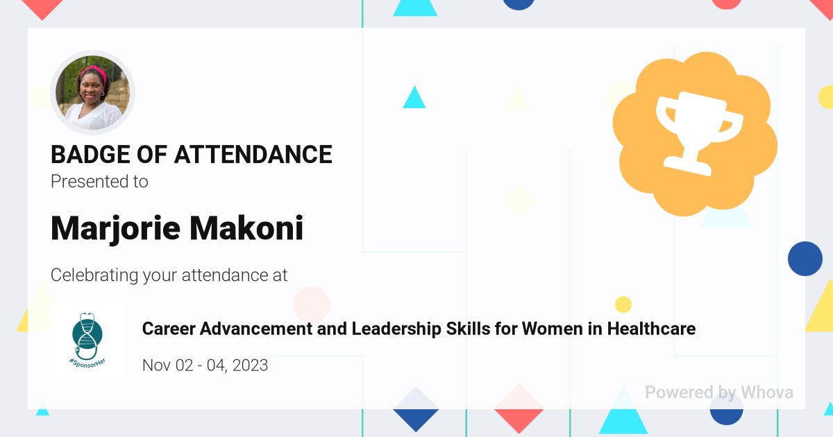 🎉 Had an incredible experience attending Career Advancement and Leadership Skills for Women in Healthcare! 🎉  - via #Whova event app