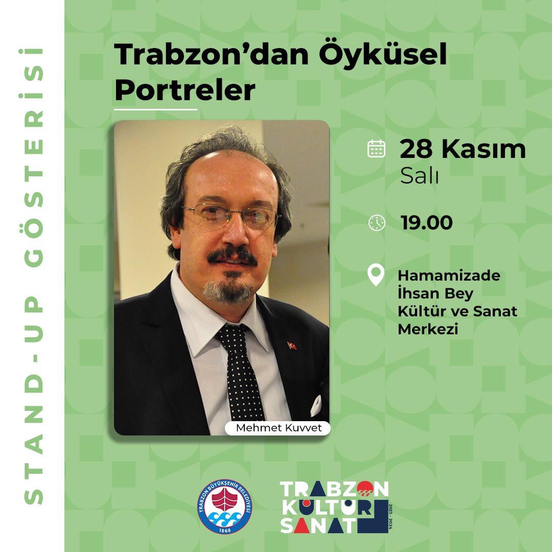 Trabzon’dan Öyküsel Portreler (Stand-Up) 🎤 Mehmet Kuvvet 🗓️ Yarın ⏰ 19.00 📍Hamamizade İhsan Bey Kültür Merkezi #TrabzonKültürSanat