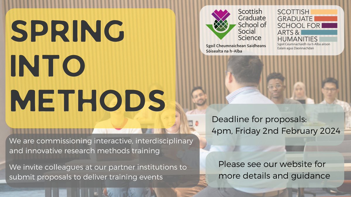 📢Call for workshop proposals! 

🌷#SpringintoMethods turns 6 - <a href="/sgsah/">SGSAH</a> &amp; SGSSS now welcome high-quality proposals to deliver cutting edge methods training across 2 days next spring. 

Full details &amp; guidance: social.sgsss.ac.uk/spring-into-me…

Deadline: 2nd February 2024